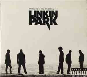 Linkin Park - Minutes To Midnight