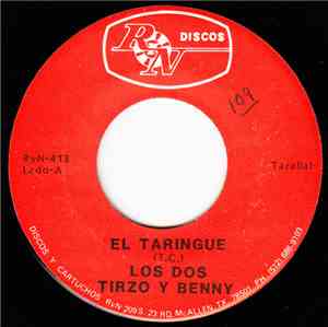 Los Dos Tirzo Y Benny - El Taringue / Entregate Completa