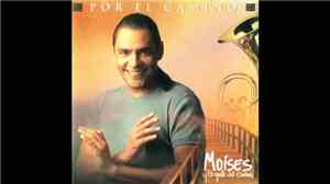 Moises  - Por El Camino