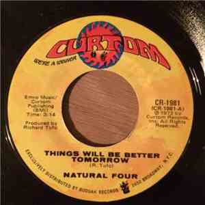 Natural Four - Things Will Be Better Tomorrow / Eddie You Should Know Bette ...