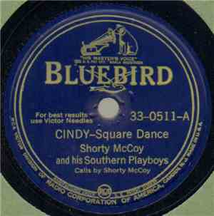 Shorty McCoy And His Southern Playboys - Cindy / Buffalo Gals