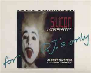 Silicon Dream - Albert Einstein - Everything Is Relative