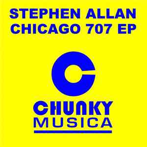Stephen Allan - Chicago 707 EP
