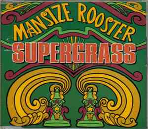 Supergrass - Mansize Rooster