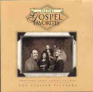 The Cluster Pluckers - Old Time Gospel Favorites