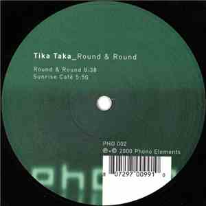 Tika Taka - Round & Round