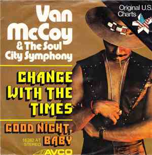 Van McCoy & The Soul City Symphony - Change With The Times