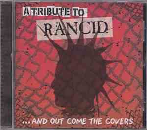 Various - A Tribute To Rancid - And Out Come The Covers