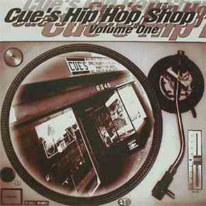 Various - Cue's Hip Hop Shop Volume One