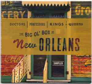 Various - Doctors, Professors, Kings, & Queens: The Big Ol' Box Of New Orle ...