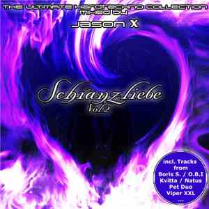 Various - Schranzliebe, Vol. 2 - The Ultimate Hardtechno Collection