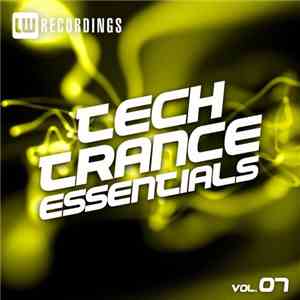 Various - Tech Trance Essentials Vol.07