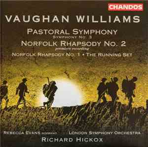 Vaughan Williams, Richard Hickox, London Symphony Orchestra, Rebecca Evans  ...