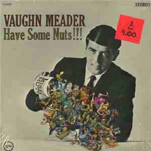 Vaughn Meader - Have Some Nuts!!!