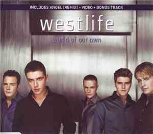 Westlife - World Of Our Own