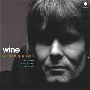 Wine  - Shoegazer
