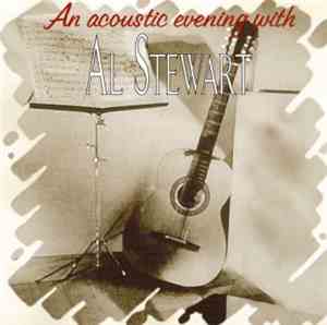 Al Stewart - An Acoustic Evening With Al Stewart