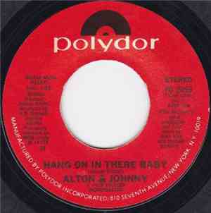 Alton & Johnny - Hang On In There Baby