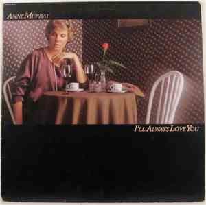 Anne Murray - I'll Always Love You