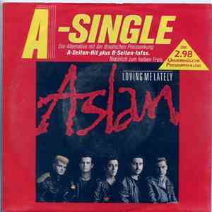 Aslan - Loving Me Lately