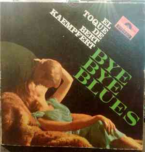Bert Kaempfert - Bye Bye Blues