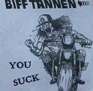 Biff Tannen - You Suck