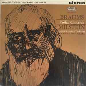 Brahms - Milstein, The Philharmonia Orchestra, Anatole Fistoulari - Violin  ...