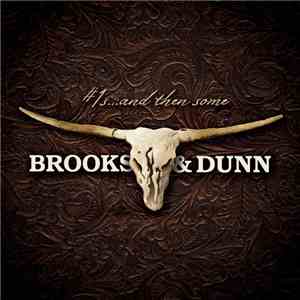 Brooks & Dunn - #1's ... And Then Some