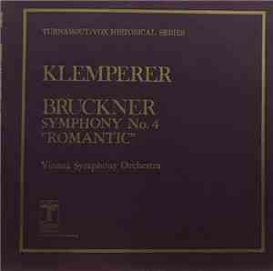 Bruckner, Klemperer, Vienna Symphony Orchestra - Symphony No. 4 