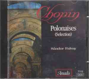 Chopin : Sándor Falvay - Polonaises (Selections)