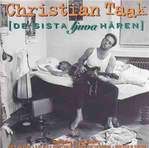 Christian Taak - [De Sista Ljuva Håren]
