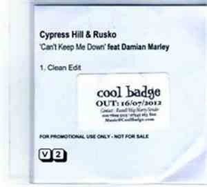 Cypress Hill & Rusko Feat. Damian Marley - Can't 'keep Me Down