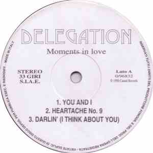 Delegation - Moments In Love