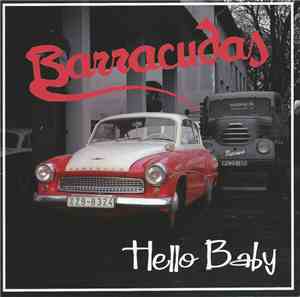 Die Barracudas - Hello Baby