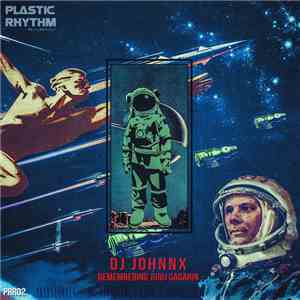 Dj Johnnx - Remembering Jurij Gagarin