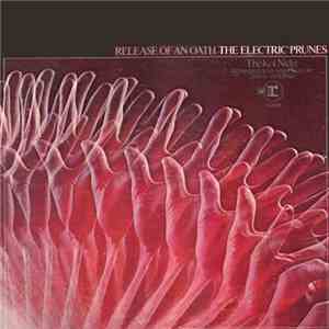 Electric Prunes, The - Release Of An Oath