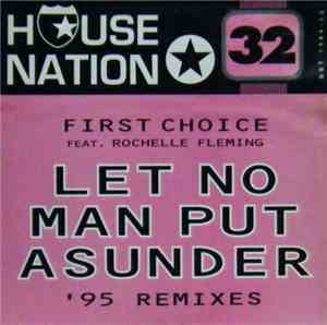 First Choice Feat. Rochelle Fleming - Let No Man Put Asunder ('95 Remixes)