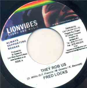 Fred Locks - They Rob Us