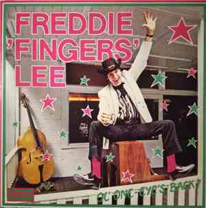 Freddie 'Fingers' Lee - Ol' One-Eye's Back!