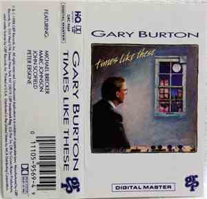 Gary Burton - Times Like These
