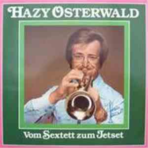Hazy Osterwald - Vom Sextett Zum Jetset