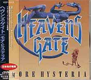 Heavens Gate  - More Hysteria