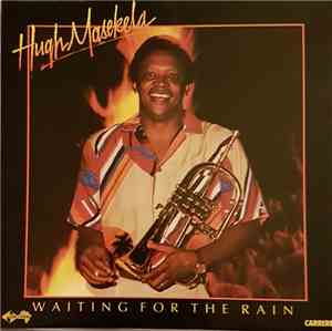 Hugh Masekela - Waiting For The Rain