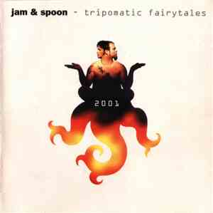 Jam & Spoon - Tripomatic Fairytales 2001