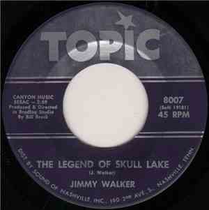 Jimmy Walker  - The Legend Of Skull Lake / Are You Satisfied