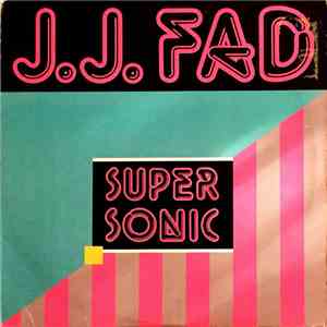 J.J. Fad - Supersonic