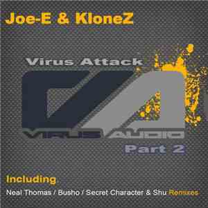 Joe-E & KloneZ - Virus Attack Part 2
