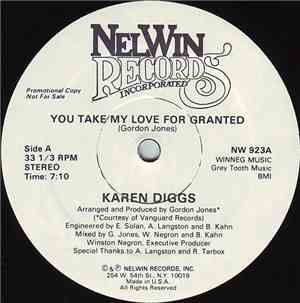 Karen Diggs - You Take My Love For Granted