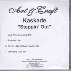 Kaskade - Steppin' Out