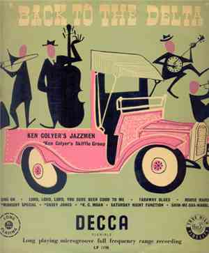 Ken Colyer's Jazzmen / Ken Colyer's Skiffle Group - Back To The Delta